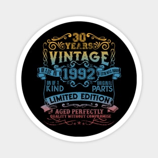 30 Years old Vintage 1992 Limited Edition 30th Birthday Magnet